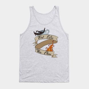 First Coffee, Then Chaos Tank Top